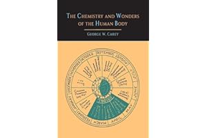 The Chemistry and Wonders of the Human Body