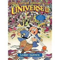 The Cartoon History of the Universe: Volumes 1-7: From the Big