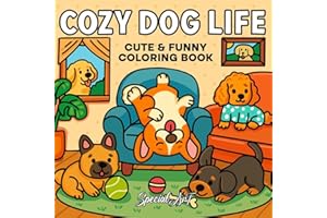 Cozy Dog Life: A Delightful and Easy Coloring Book of Playful Pups and Relaxing Moments