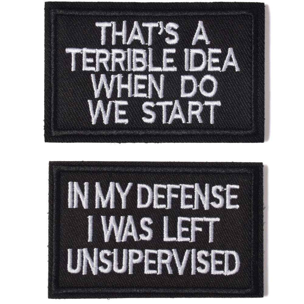 In My Defense I was Left Unsupervised Tactical Military Morale Patch for Tactical Gear Hat Backpack Jackets