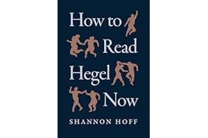 How to Read Hegel Now