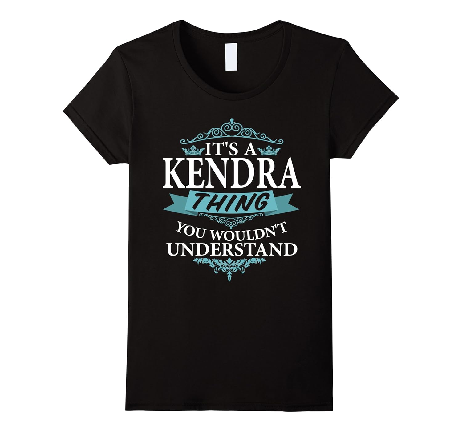 It's a KENDRA Thing you wouldn't Understand V4 T-Shirt-ANZ