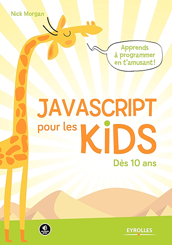 Download JavaScript pour les kids: Dès 10 ans PDF