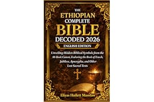 The Ethiopian Complete Bible Decoded 2026: Unveiling Hidden Biblical Symbols from the 88-Book Canon, Featuring the Book of En
