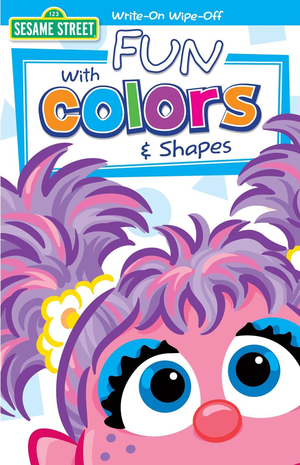 Twin Sisters Productions Sesame Street - Fun with Colors and Shapes Write On Wipe Off Book