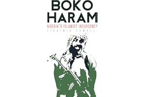 Boko Haram: Nigeria's Islamist Insurgency