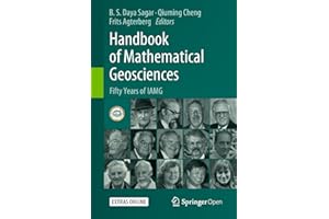 Handbook of Mathematical Geosciences: Fifty Years of IAMG