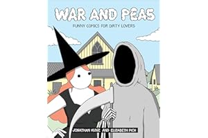 War and Peas: Funny Comics for Dirty Lovers
