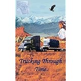 Trucking Through Time
