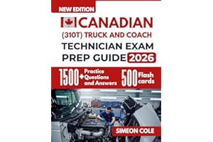 Canadian (310T) truck coach and technician coach exam prep guide 2026: Your Path to Red Seal Certification with 1500+ Practic