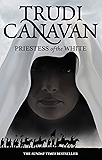 Priestess Of The White: Book 1 of the Age of the Five (Age of the Five Trilogy)