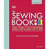 The Sewing Book: Over 300 Step-by-Step Techniques