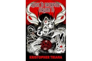 Music to Sacrifice Virgins To