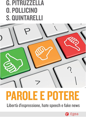 Download Parole e potere: Libertà d'espressione, hate speech e fake news (Italian Edition) PDF