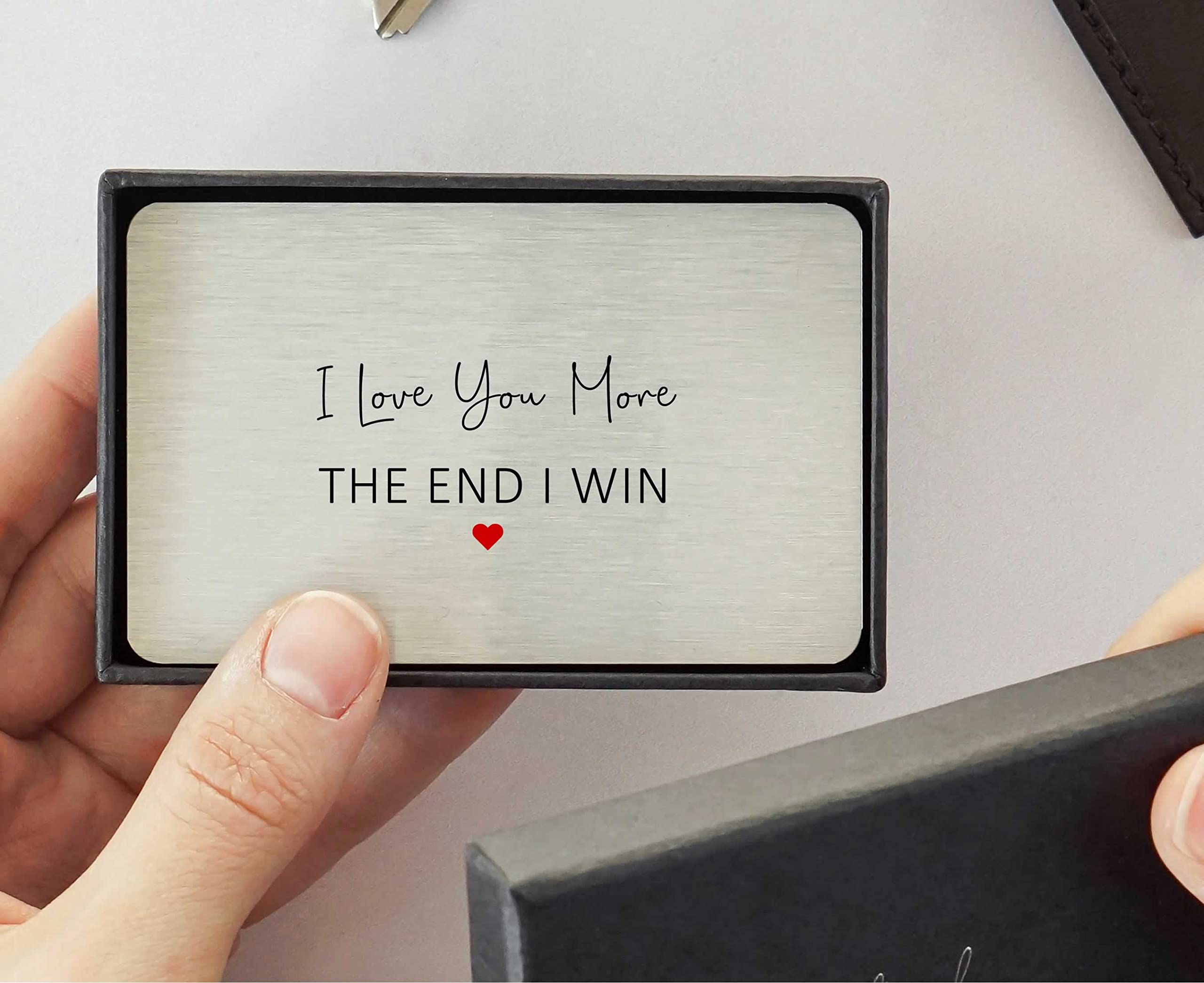 I Love You More The End I Win Sentimental Metal Wallet Card Keepsake (With Gift Box)