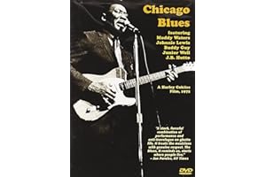 Chicago Blues Featuring Muddy Waters, Johnnie Lewis, Buddy Guy, Junior Well, J. B. Hutto