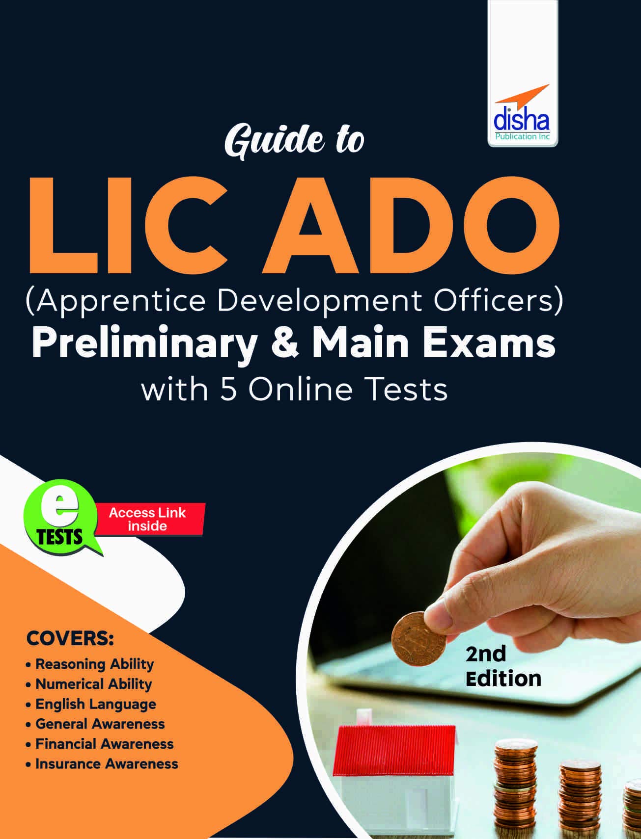 Guide to LIC ADO (Apprentice Development Officers) Preliminary & Main Exams with 5 Online Tests 2nd Edition Guide to LIC ADO (Apprentice Development Officers) Preliminary & Main Exams with 5 Online Tests 2nd Edition