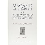 Ibn Ashur Treatise On Maqasid Al Shariah Muhammad Al Tahir Ibn Ashour 9781565644229 Amazon Com Books