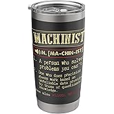 Machinist Funny Dictionary Definition Stainless Steel Insulated Tumbler