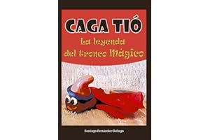 Caga Tió: La leyenda del tronco mágico (Spanish Edition)