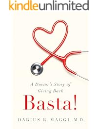 Basta!: A Doctor's Story of Giving Back