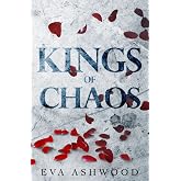Kings of Chaos: A Dark Reverse Harem Romance (Dirty Broken Savages)
