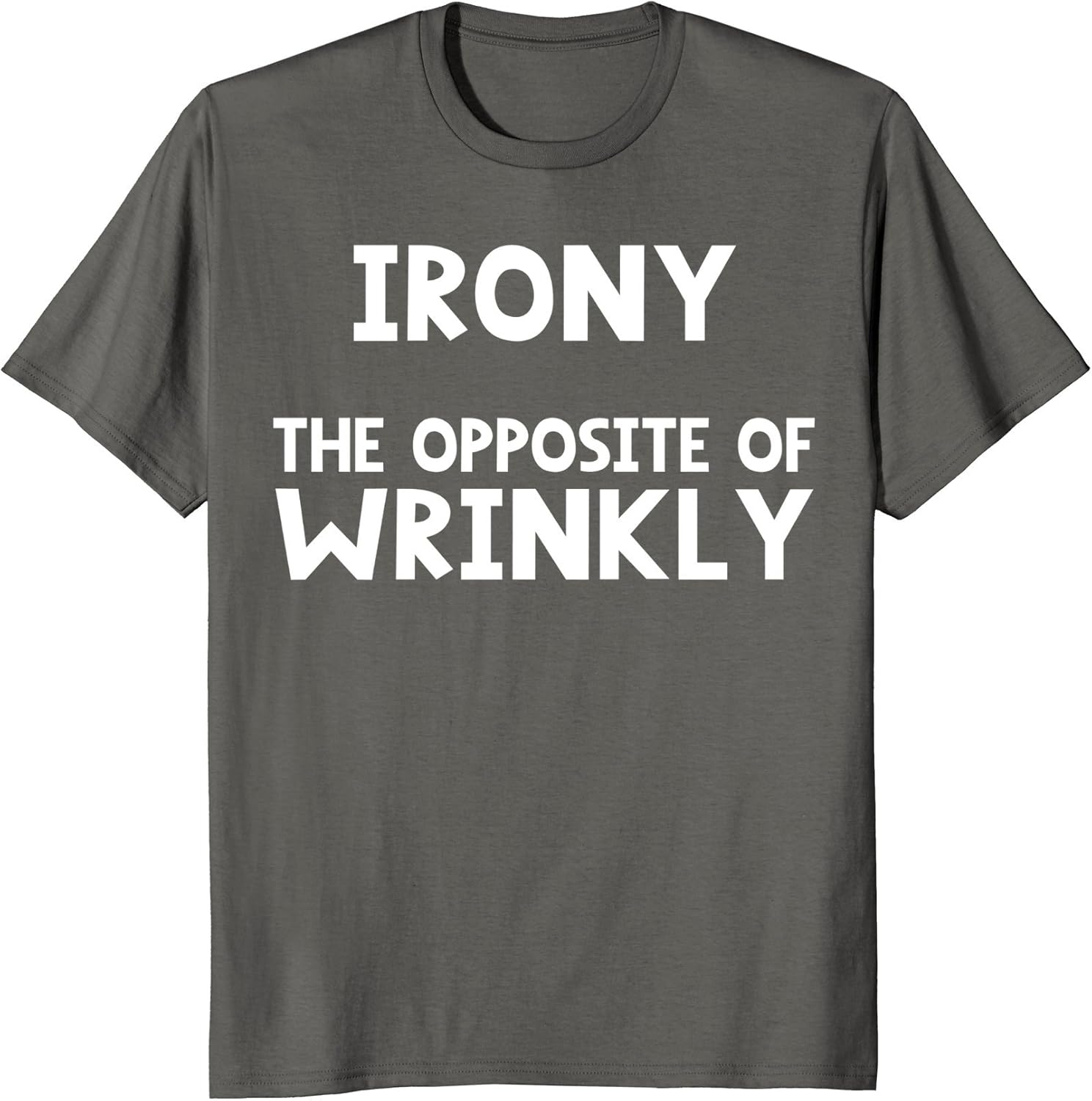 Irony tshirt. Sarcastic tshirt. Funny wordplay tee shirt