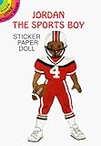 Jordan the Sports Boy Sticker Paper Doll (Dover Little Activity Books Paper Dolls)