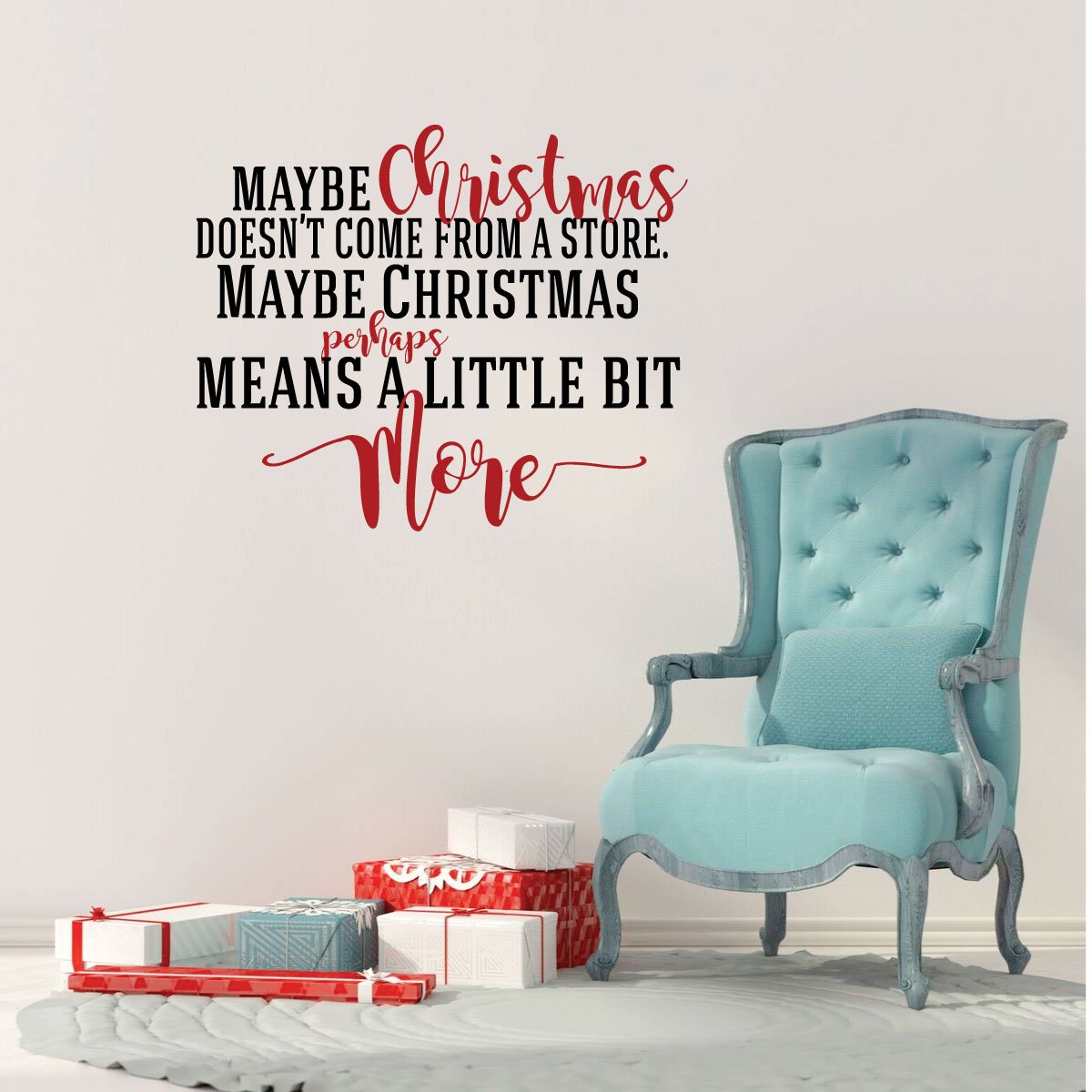 Maybe Christmas Doesn't Come From A Store Quote  1  The central core