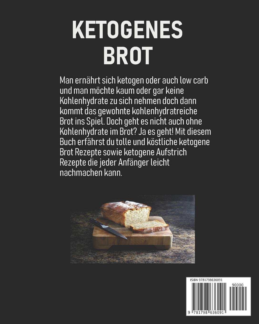 Ketogenes Brot Fur Anfanger Selber Machen Ketogene Und Low Carb Rezepte Inkl Aufstriche German Edition Welt Gerichte 9781798636091 Amazon Com Books 