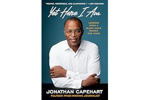 Yet Here I Am: Lessons from a Black Man’s Search for Home