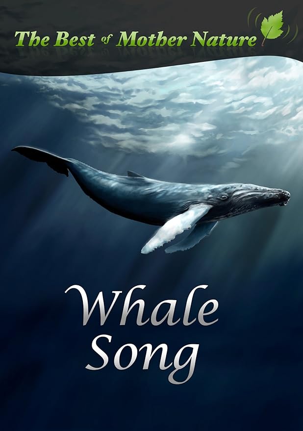 Whale Song - Nature Sounds CD by Best of Mother Nature (TM): Amazon.co
