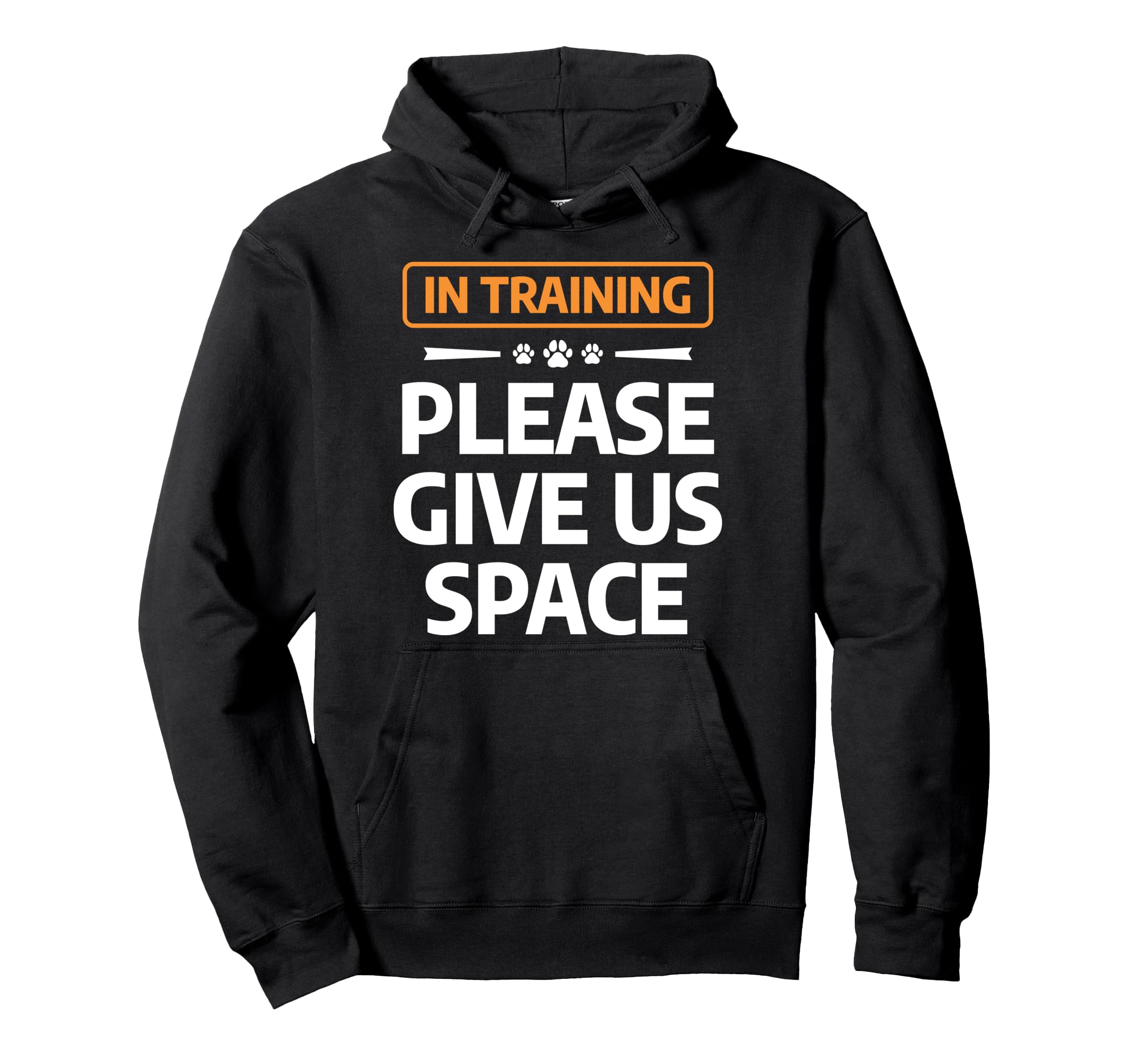 Funny Pet Animal Dogs Training Quote For A Dog Trainer Pullover Hoodie