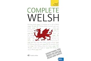 Complete Welsh Beginner to Intermediate Course: Learn to read, write, speak and understand a new language