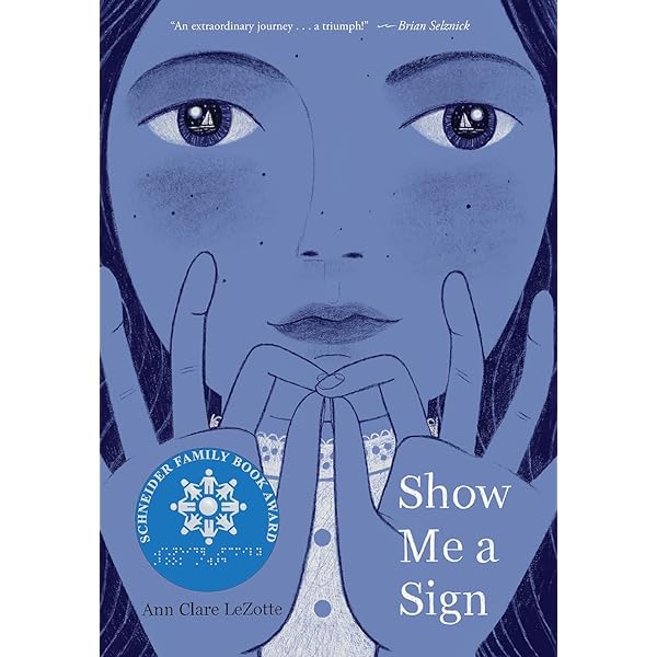 Show Me a Sign (Show Me a Sign, Book 1): LeZotte, Ann Clare
