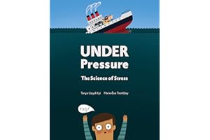Under Pressure: The Science of Stress