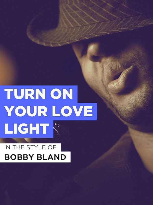 Watch Turn On Your Love Light in the Style of Watch Turn On Your Love Light in the Style of