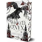 Wicked Onyx (Special Edition): A Dark Academia Romantasy (The Veritas Legacy)