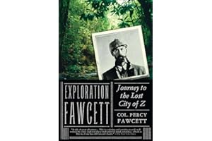 Exploration Fawcett: Journey to the Lost City of Z