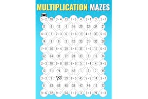 Multiplication Mazes: An Enjoyable Multiplication Math Drills Book To Learn And Memorize Multiplication Table | For Kids And Adults (Math Mazes)