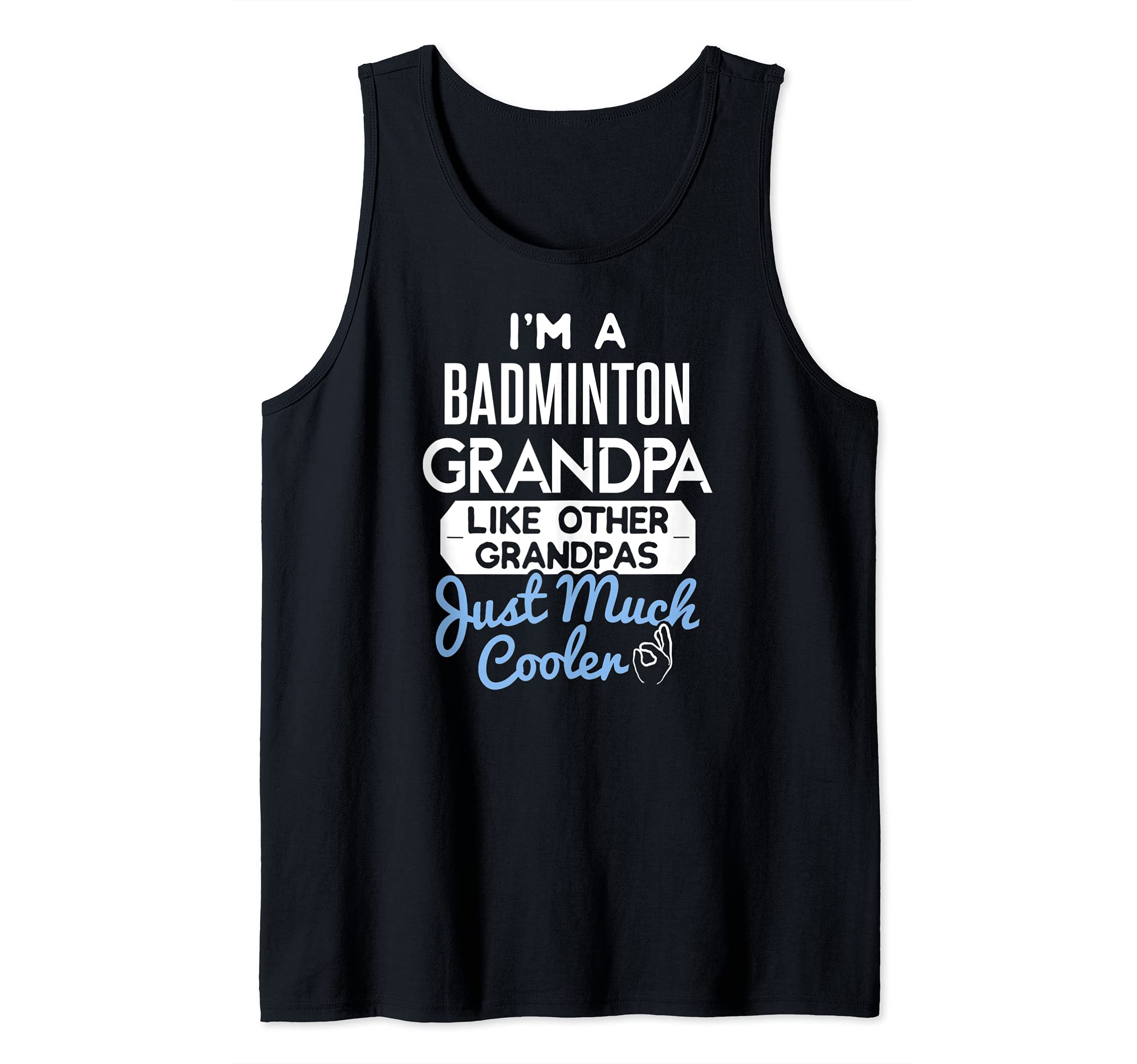 Cool Fathers Day Design Badminton Grandpa Tank Top