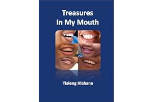 Treasures in my Mouth