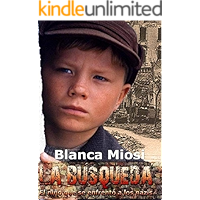 La Búsqueda, el niño que se enfrentó a los nazis (Spanish Edition) book cover