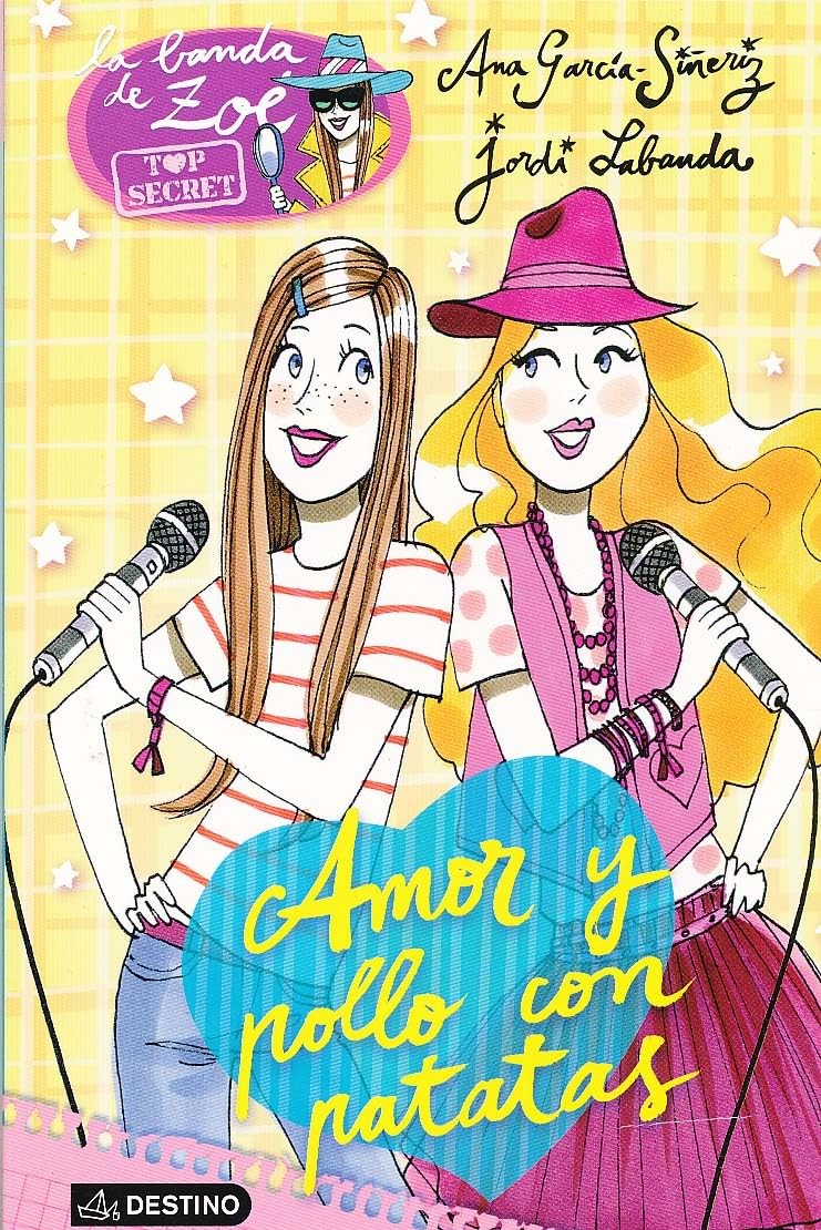 Portada de Amor y pollo con patatas: La banda de Zoé Top Secret 2
