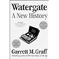 Watergate: A New History