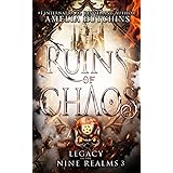 Ruins of Chaos (Legacy of the Nine Realms)