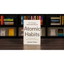 By James Clear] Atomic Habits: An Easy and Proven Way to Build