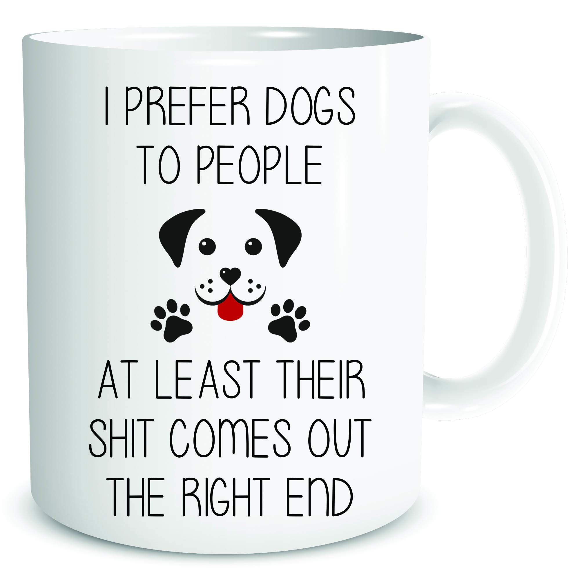 Funny Mugs Coffee Mug - I Prefer Dogs to People - Dog Mum & Dad Lover Gift Present - White