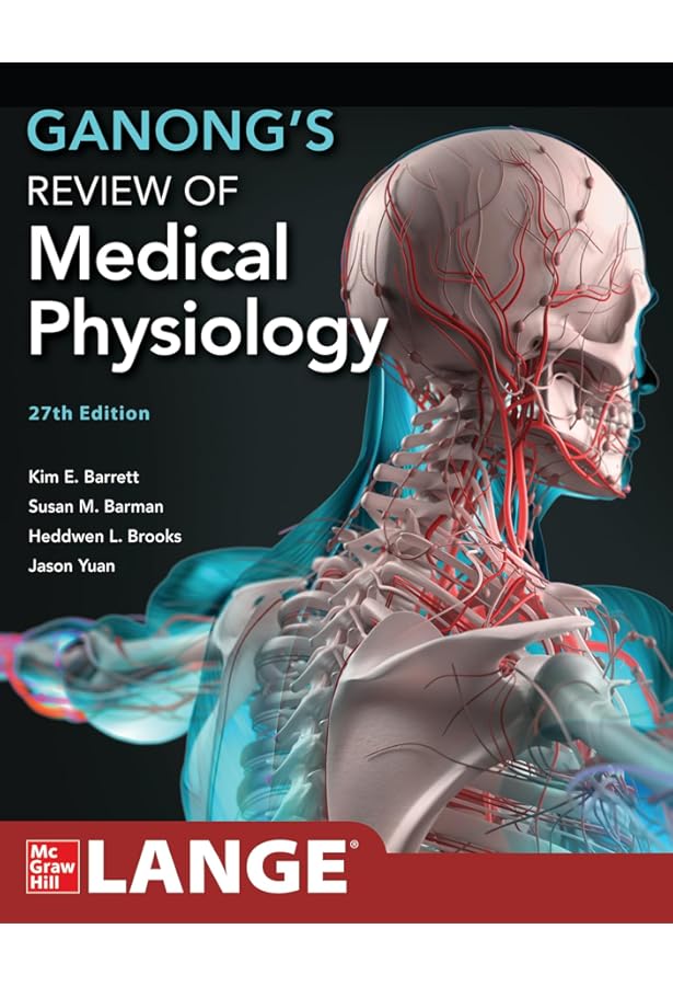 Ganong's Review of Medical Physiology, Twenty Sixth Edition