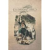 A Christmas Carol (Illustrated): Original Unabridged Edition